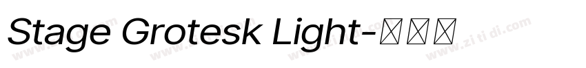 Stage Grotesk Light字体转换 Stage Grotesk Light字体转换